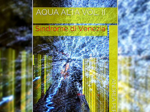 AQUA ALTA Vol. II: Sindrome di Venezia – anteprima